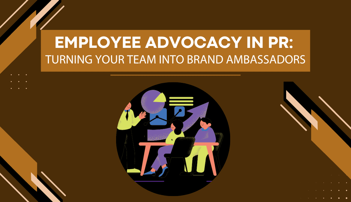 Employee advocacy in PR