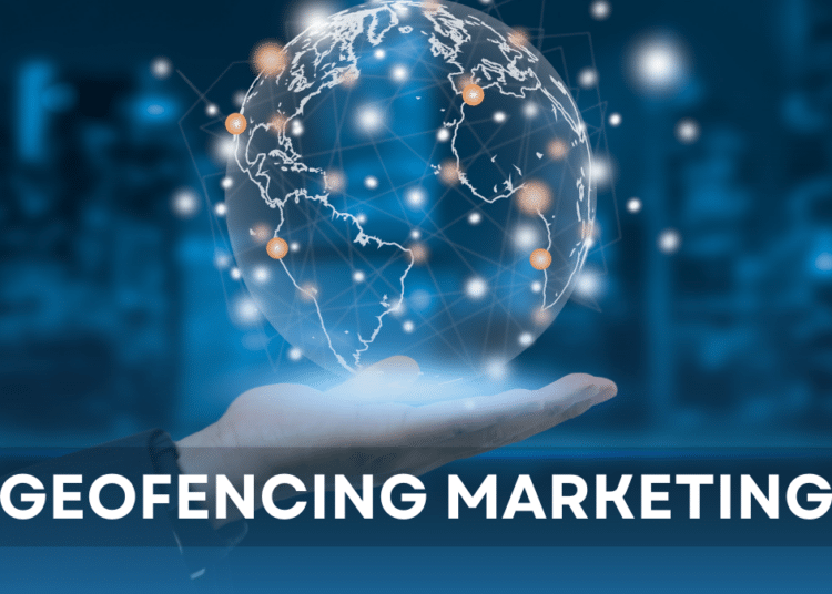 Geofencing Marketing