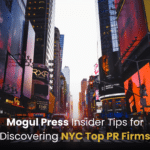 Mogul-Press-Insider-Tips-for-Discovering-NYC-Top-PR-Firms